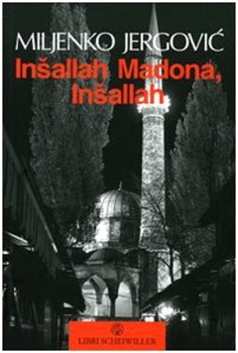 Insallah Madona, Insallah.