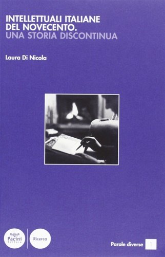 Intellettuali italiane del Novecento. Una storia discontinua.