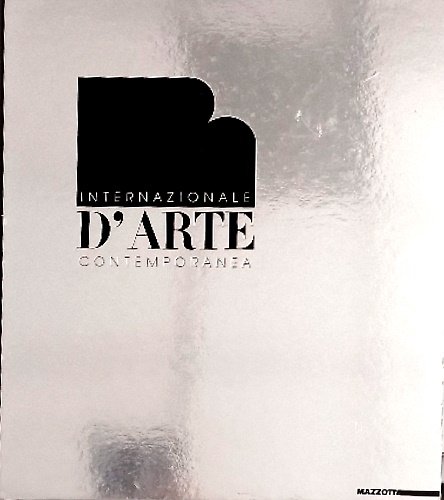 Internazionale d'arte contemporanea. La prima mostra Internazionale d'Arte Contemporanea e' …