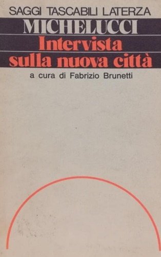Intervista sulla nuova città.