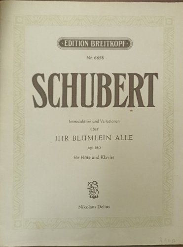 Introduktion und Variationen uber IHR BLUMLEIN ALLE op. 16. Fur …