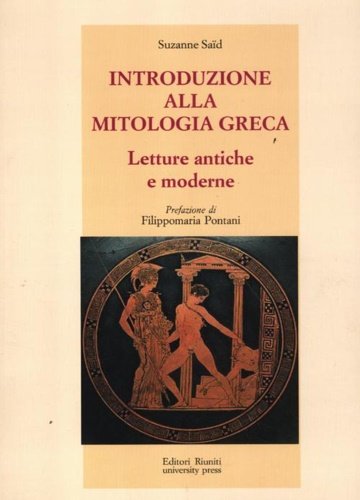 Introduzione alla mitologia greca. Letture antiche e moderne.