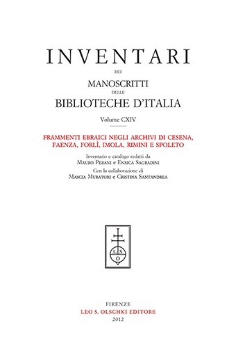 Inventari dei manoscritti delle biblioteche d'Italia. Vol. 114. Frammenti ebraici …