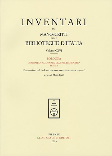 Inventari dei manoscritti delle biblioteche d'Italia. Vol. 116. Bologna, Biblioteca …