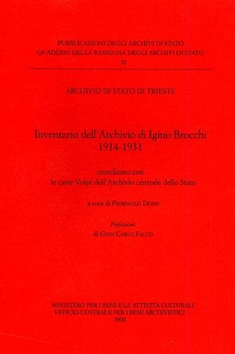 Inventario dell'Archivio di Igino Brocchi 1914-1931. Coordinato con le carte …