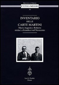 Inventario delle carte Martini. Mario Augusto e Roberto, sindaci a …