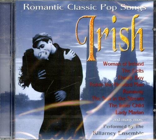 Irish Romantic Classic Pop Songs. Woman of Ireland The Celts …