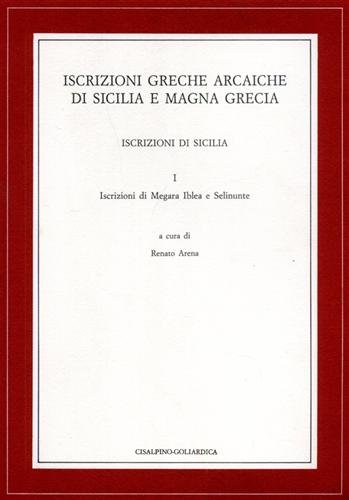 Iscrizioni greche arcaiche di Sicilia e Magna Grecia. Iscrizioni di …