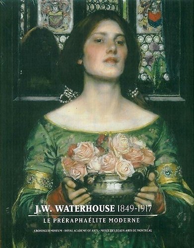 J.W. Waterhouse (1849-1917): Le Preraphaelite Moderne.
