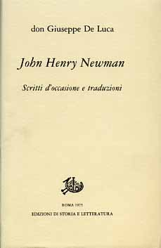 John Henry Newman. Scritti d'occasione e traduzioni.