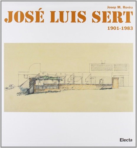 Josè Luis Sert 1901-1983.