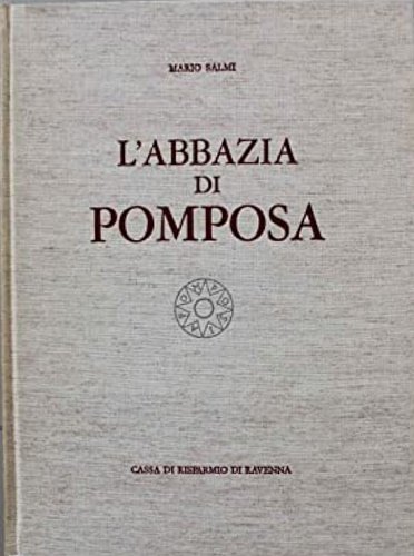 L'Abbazia di Pomposa.