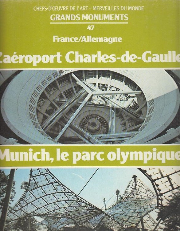 L'aéroport Charles-de-Gaulle. Munich, le parc olympique. | Immagine principale