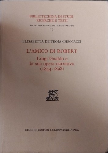 L'amico di Robert. Luigi Gualdo e la sua opera narrativa …