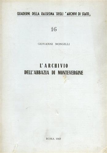 L'Archivio dell'Abbazia di Montevergine.