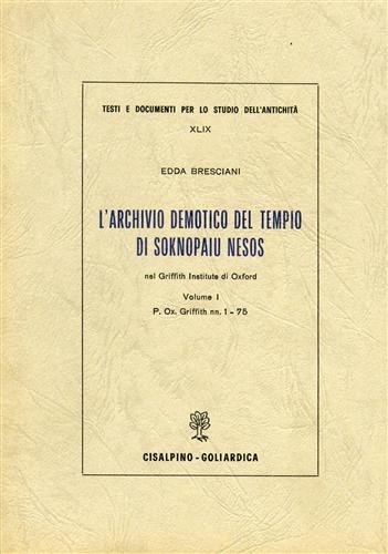 L'Archivio demotico del tempio di Soknopaiu Nesos nel Griffith Institute …