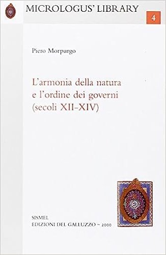 L' armonia della natura e l'ordine dei governi (secoli XII-XIV).