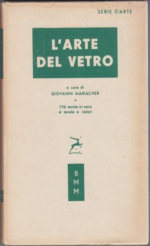 L'arte del vetro.