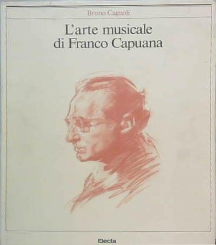 L'Arte musicale di Franco Capuana.