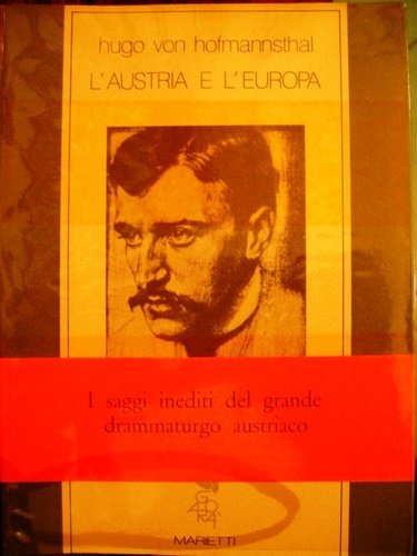 L'Austria e l'Europa. Saggi 1914-1928.