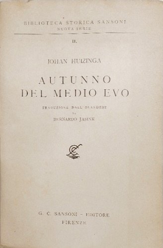 L'Autunno del Medioevo.
