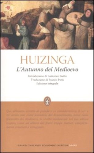 L'autunno del Medioevo.