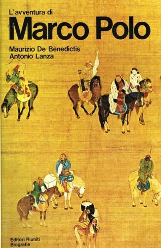 L' avventura di Marco Polo.