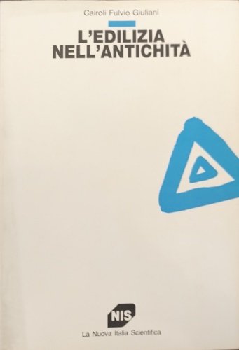 L'edilizia nell'antichità.