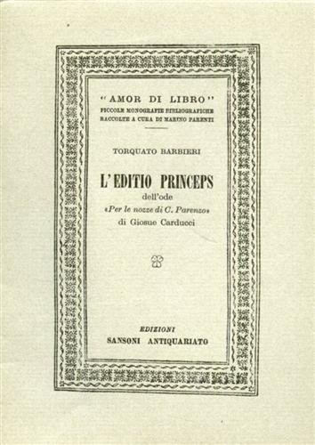 L'Editio princeps dell'ode "Per le nozze di C.Parenzo" di Giosue …