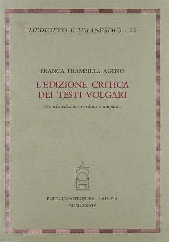 L'edizione critica dei testi volgari.