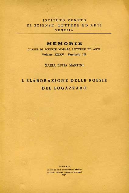 L'elaborazione delle poesie del Fogazzaro.