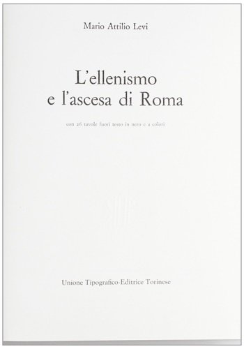 L'Ellenismo e l'ascesa di Roma.