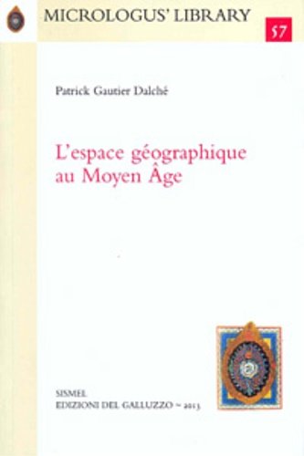 L'espace géographique au Moyen Âge.