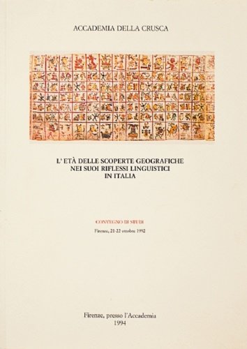 L'età delle scoperte geografiche nei suoi riflessi linguistici in Italia.