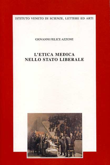 L'etica medica nello stato liberale. Il rispetto della dignità umana …
