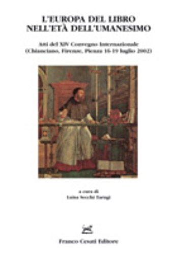 L'Europa del libro nell'età dell'Umanesimo.