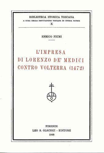 L'impresa di Lorenzo dei Medici contro Volterra (1472).