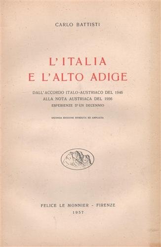 L'italia e l'Alto Adige dall'accordo Italo-Austriaco del 1946 alla nota …