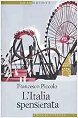L' Italia spensierata.
