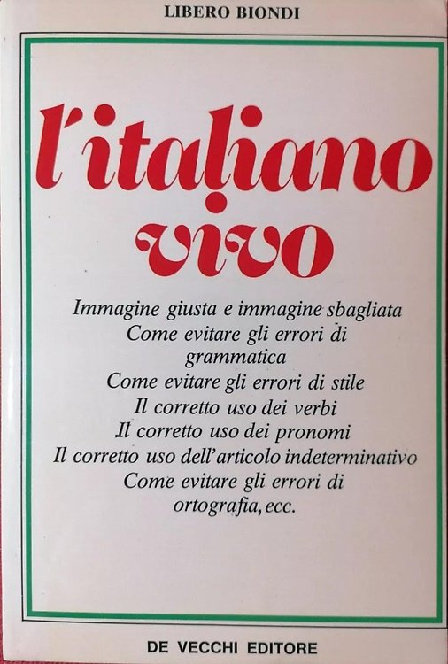 L 'italiano vivo.