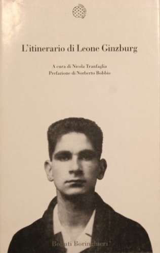 L'itinerario di Leone Ginzburg.