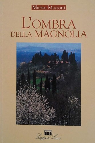 L'ombra della magnolia.