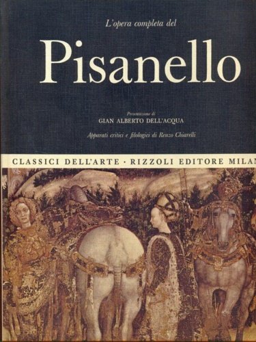 L'opera completa di Pisanello.