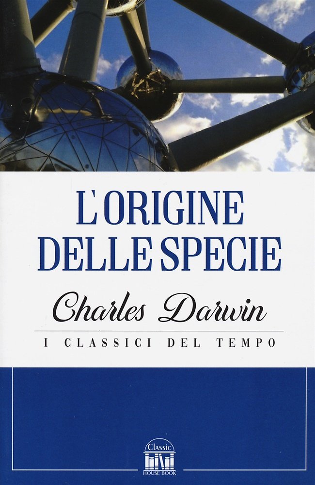 L'origine della specie per selezione naturale o la preservazione delle …