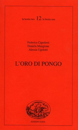 L'oro di pongo. Studi su romanzi e scritture del Novecento …