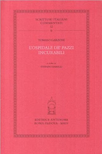 L'Ospidale de' pazzi incurabili.