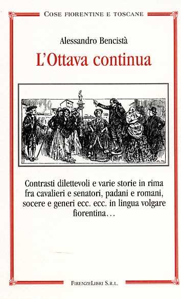 L'Ottava continua. Contrasti dilettevoli e varie storie in rima fra …