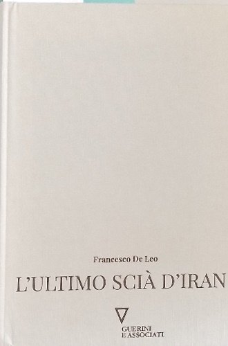 L'ultimo Scià d'Iran.