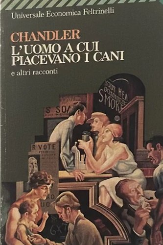 L'uomo a cui piacevano i cani E altri racconti. | Immagine principale