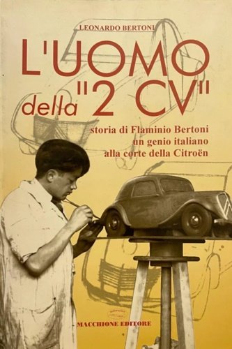 L'uomo della "2CV". Storia di Flaminio Bertoni un genio italiano … | Immagine principale